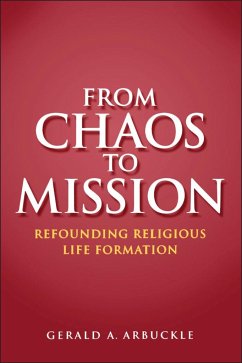 From Chaos to Mission - Arbuckle, Gerald A