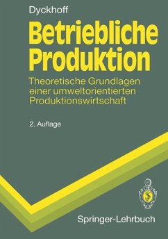 Betriebliche Produktion - Dyckhoff, Harald