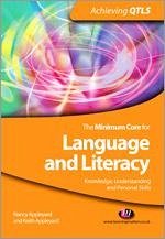 The Minimum Core for Language and Literacy: Knowledge, Understanding and Personal Skills - Appleyard, Nancy; Appleyard, Keith