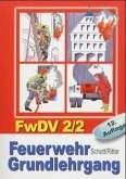 Feuerwehr Grundlehrgang FwDv 2/2