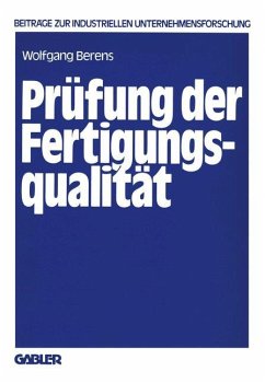 Prüfung der Fertigungsqualität - Berens, Wolfgang