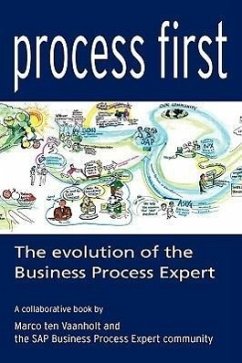 Process First - Ten Vaanholt, Marco; Sap Business Process Expert Community, Business Process Expert Community