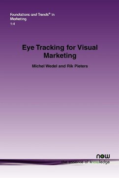Eye Tracking for Visual Marketing - Wedel, Michel; Pieters, Rik