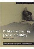 Children and Young People in Custody