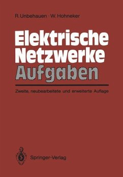 Elektrische Netzwerke Aufgaben - Unbehauen, Rolf;Hohneker, Willi