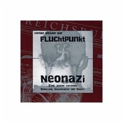 Fluchtpunkt Neonazi - Bar, Stefan M