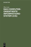 Das computerorientierte Informationssystem (CIS)