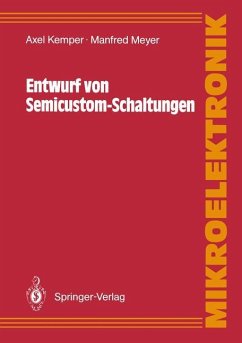 Entwurf von Semicustom-Schaltungen - Kemper, Axel; Meyer, Manfred