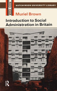 Introduction to Social Administration in Britain - Brown, Muriel; Payne, Sarah