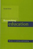 Researching Education: Themes in Teaching-And-Learning
