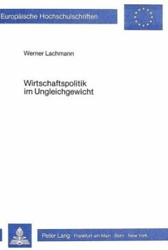 Wirtschaftspolitik im Ungleichgewicht - Lachmann, Werner