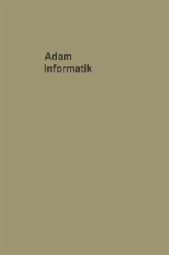 Informatik Probleme der Mit- und Umwelt - Adam, Adolf