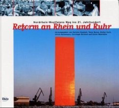 Reform an Rhein und Ruhr - Rudolph, Karsten / Busse, Tanja / Goch, Stefan / Heinemann, Ulrich / Strünck, Christoph / Wehrhöfer, Ulrich (Hgg.)