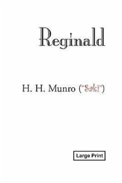 Reginald, Large-Print Edition - Munro, H. H.