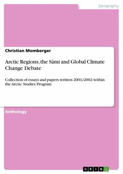 Arctic Regions, the Sámi and Global Climate Change Debate - Momberger, Christian