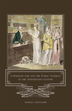 Cover Copyright Law and the Public Interest in the Nineteenth Century