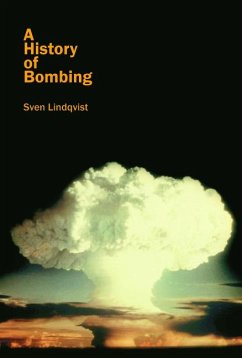 A History of Bombing - Lindqvist, Sven