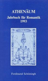 1993 / Athenäum, Jahrbuch für Romantik