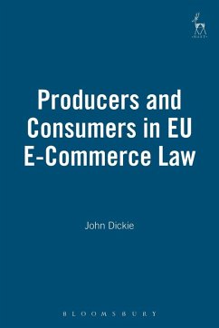 Producers and Consumers in Eu E-Commerce Law - Dickie, John