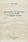 Metaphysics and Aesthetics in the Works of Eduardo Barrios