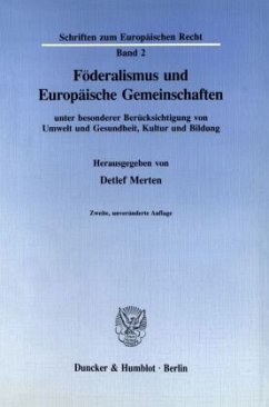 Föderalismus und Europäische Gemeinschaften - Merten, Detlef (Hrsg.)