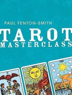 Tarot Masterclass - Fenton-Smith, Paul