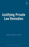 Justifying Private Law Remedies Justifying Private Law Remedies