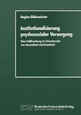 Institutionalisierung psychosozialer Versorgung