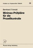 Minimax-Prüfpläne für die Prozeßkontrolle