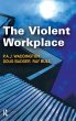 The Violent Workplace - Bild 1