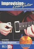 Improvising Lead Guitar: Total Beginner [With CD]