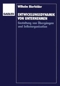 Entwicklungsdynamik von Unternehmen - Bierfelder, Wilhelm H.