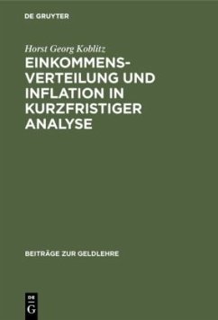 Einkommensverteilung und Inflation in kurzfristiger Analyse - Koblitz, Horst Georg