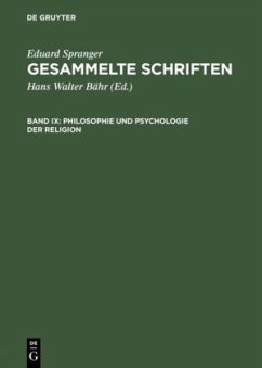 Philosophie und Psychologie der Religion - Spranger, Eduard