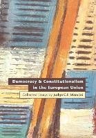 Democracy and Constitutionalism in the European Union - Mancini, G. F.; Mancini, Federico; Judge Mancini, G. F.