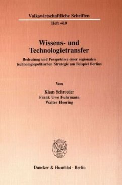 Wissens- und Technologietransfer. - Schroeder, Klaus;Fuhrmann, Frank Uwe;Heering, Walter