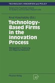 Technology-Based Firms in the Innovation Process