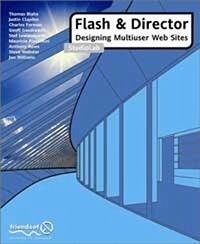 Flash and Director, Designing Multiuser Web Sites StudioLab