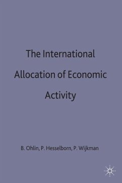 The International Allocation of Economic Activity - Ohlin, Bertil