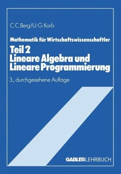 Lineare Algebra und Lineare Programmierung - Berg, Claus C.;Korb, Ulf-Günther