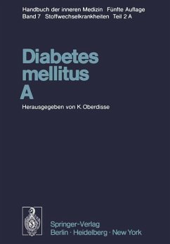 Diabetes mellitus A und B. Handbuch der inneren Medizin, Siebter Band : Stoffwechselkrankheiten. Teil 2 A und Teil 2 B. - Oberdisse, K. (Hrsg.)