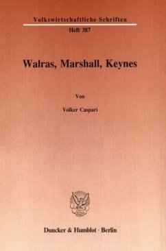 Walras, Marshall, Keynes. - Caspari, Volker