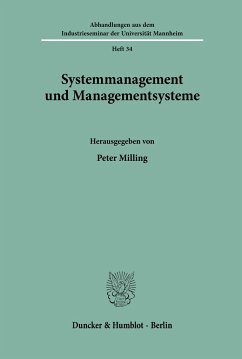 Systemmanagement und Managementsysteme. - Milling, Peter (Hrsg.)