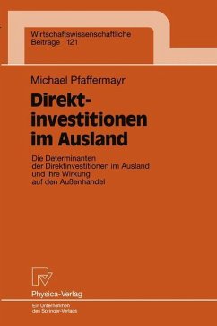 Direktinvestitionen im Ausland - Pfaffermayr, Michael