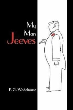 My Man Jeeves - Wodehouse, P. G.