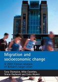 Migration and Socioeconomic Change: A 2001 Census Analysis of Britain's Larger Cities
