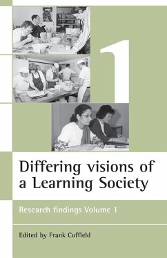 Differing visions of a Learning Society Vol 1 - Frank Coffield Differing visions of a Learning Society Vol 1 - Frank Coffield