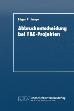 Abbruchentscheidung bei F&E-Projekten - Lange, Edgar C.