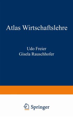 Atlas Wirtschaftslehre - Freier, Udo; Rauschhofer, Gisela