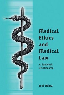 Medical Ethics and Medical Law - Miola, Jose; Miola, Jos Medical Ethics and Medical Law - Miola, Jose; Miola, Jos